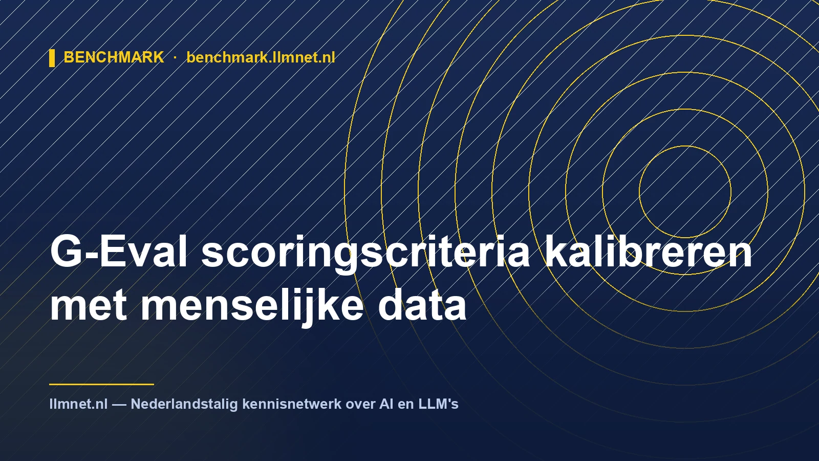 G-Eval criteria kalibreren met menselijke data