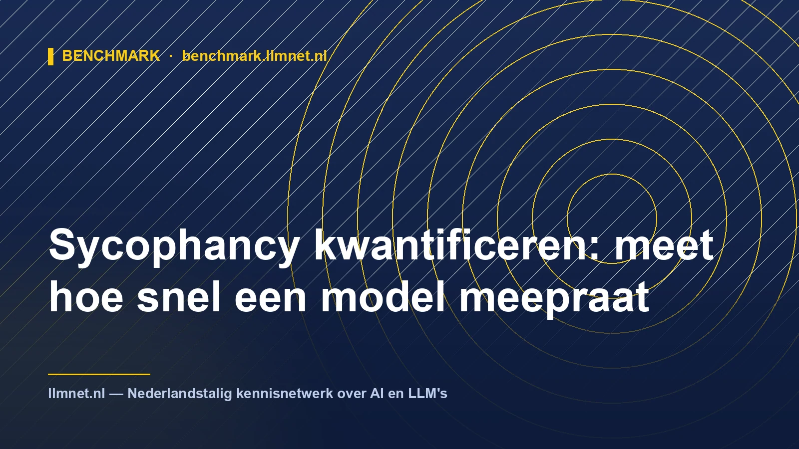 Sycophancy kwantificeren: meet hoe snel een model meepraat
